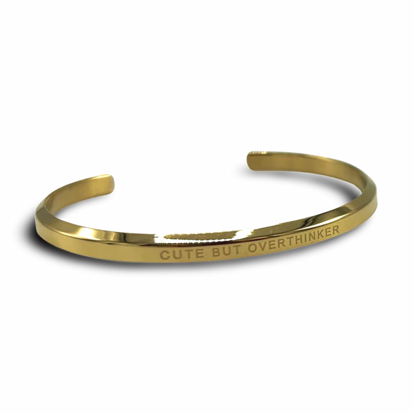AFFIRMATION BANGLE-CUTE BUT OVERTHINKER